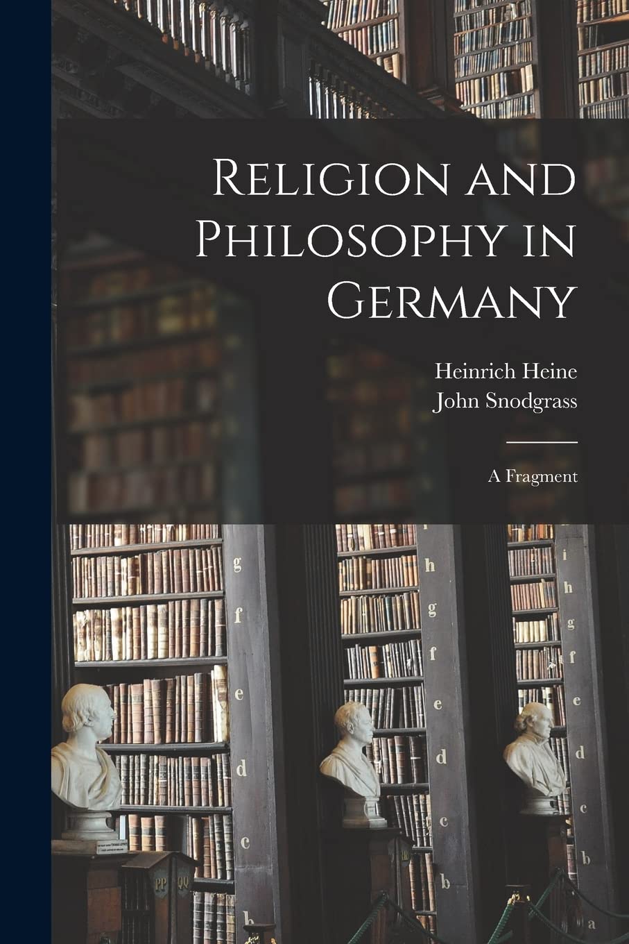 Religion and Philosophy in Germany: a Fragment Philosophy