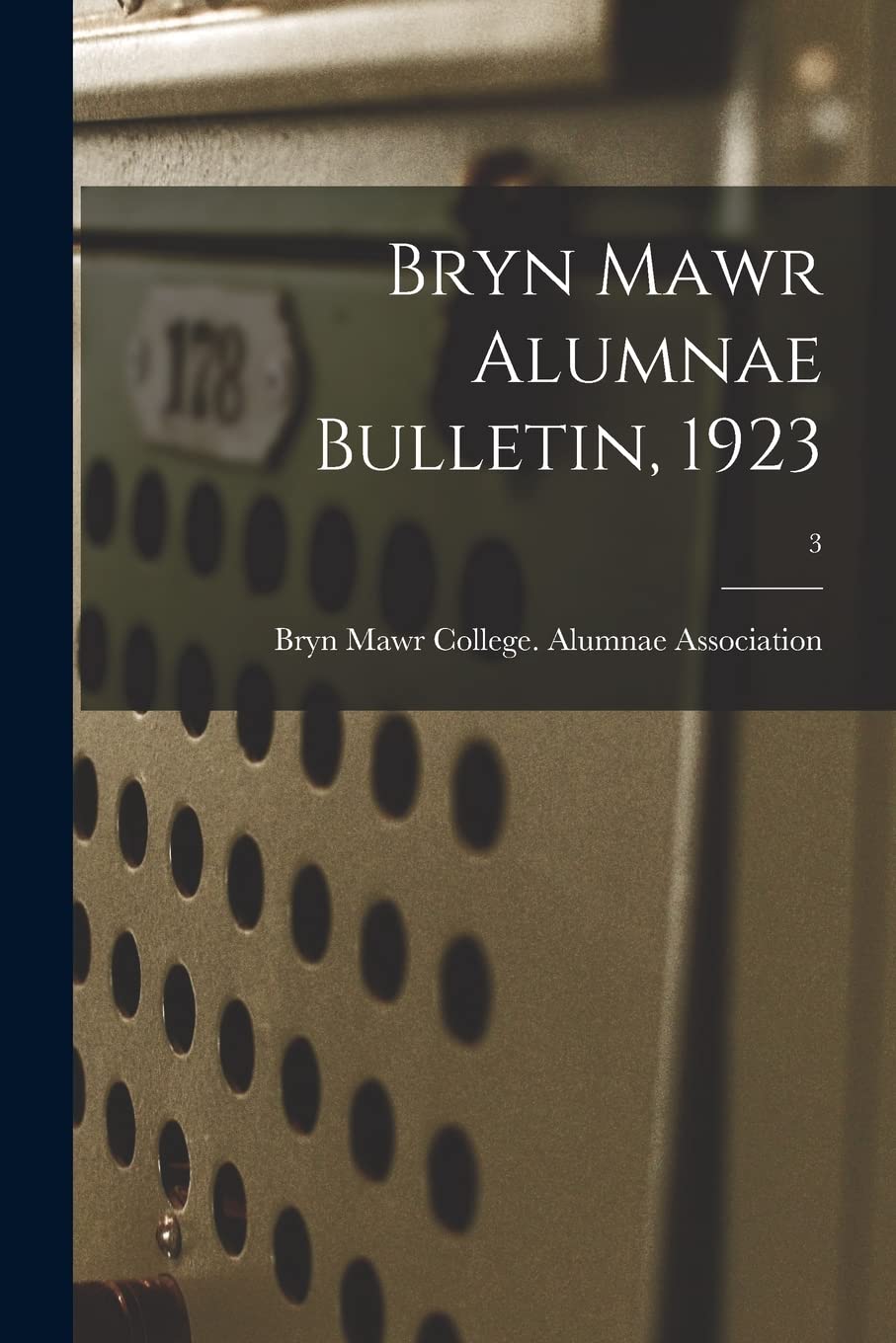 Bryn Mawr Alumnae Bulletin, 1923; 3 Education & Training