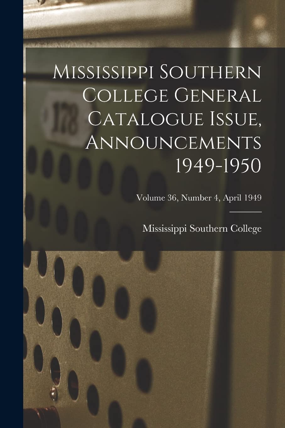 Mississippi Southern College General Catalogue Issue, Announcements 1949-1950; Volume 36, Number 4, April 1949 Philosophy