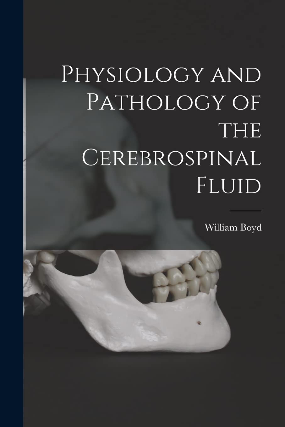 Physiology and Pathology of the Cerebrospinal Fluid Natural Sciences