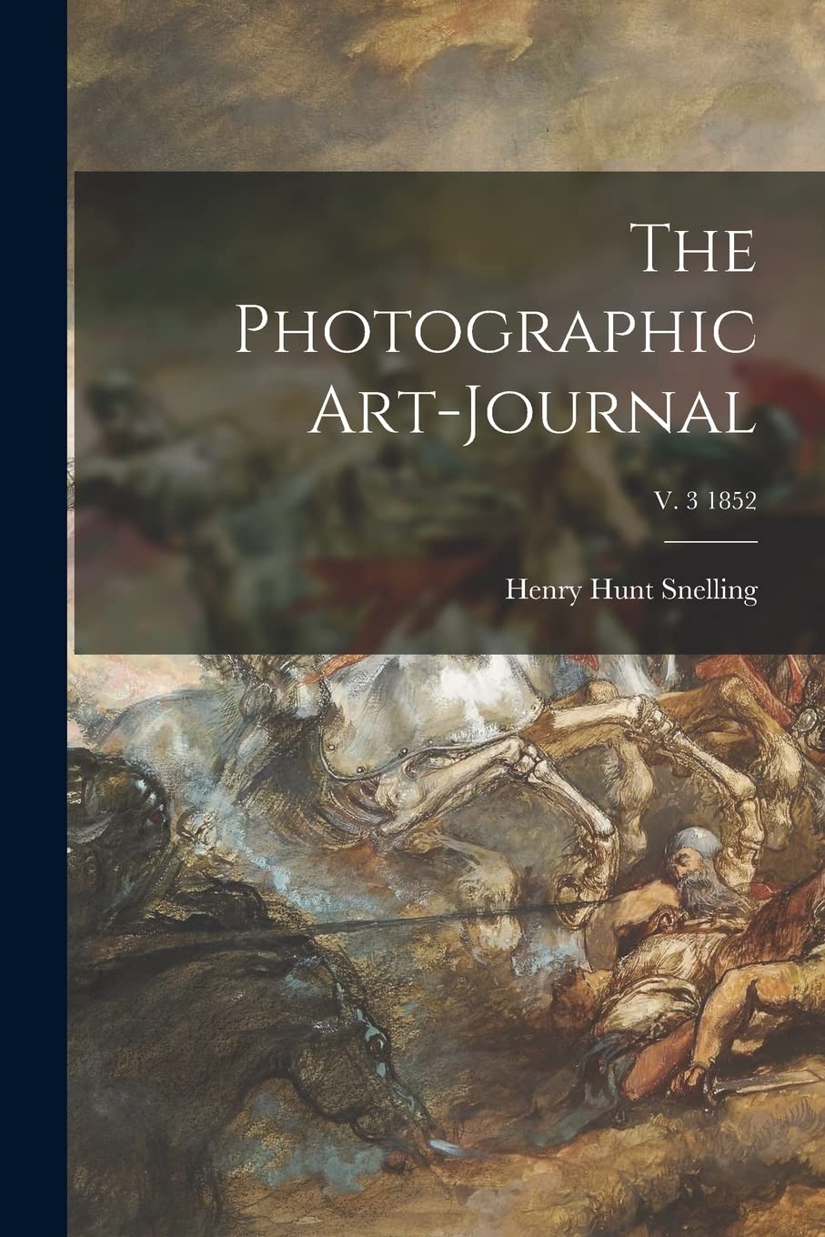 The Photographic Art-journal; v. 3 1852 Film, Art & Culture
