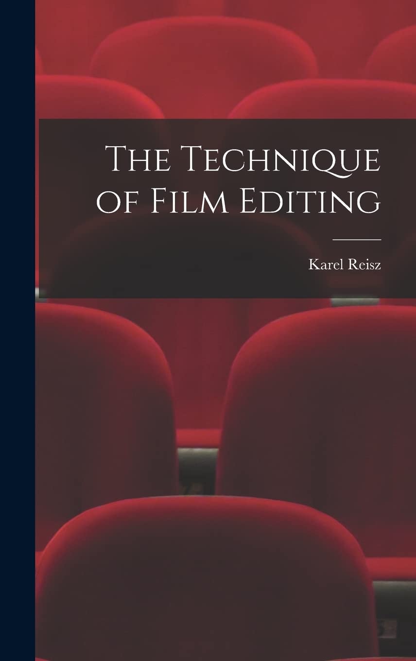 The Technique of Film Editing Film, Art & Culture