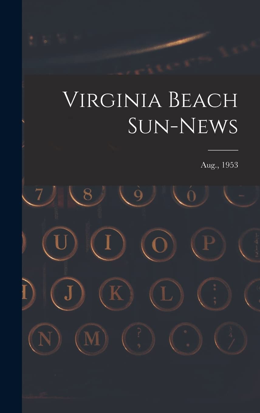 Virginia Beach Sun-news; Aug., 1953 Media & Communication