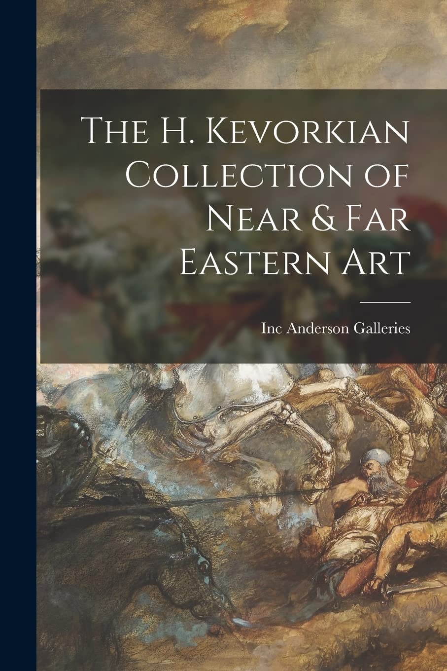 The H. Kevorkian Collection of Near & Far Eastern Art Film, Art & Culture