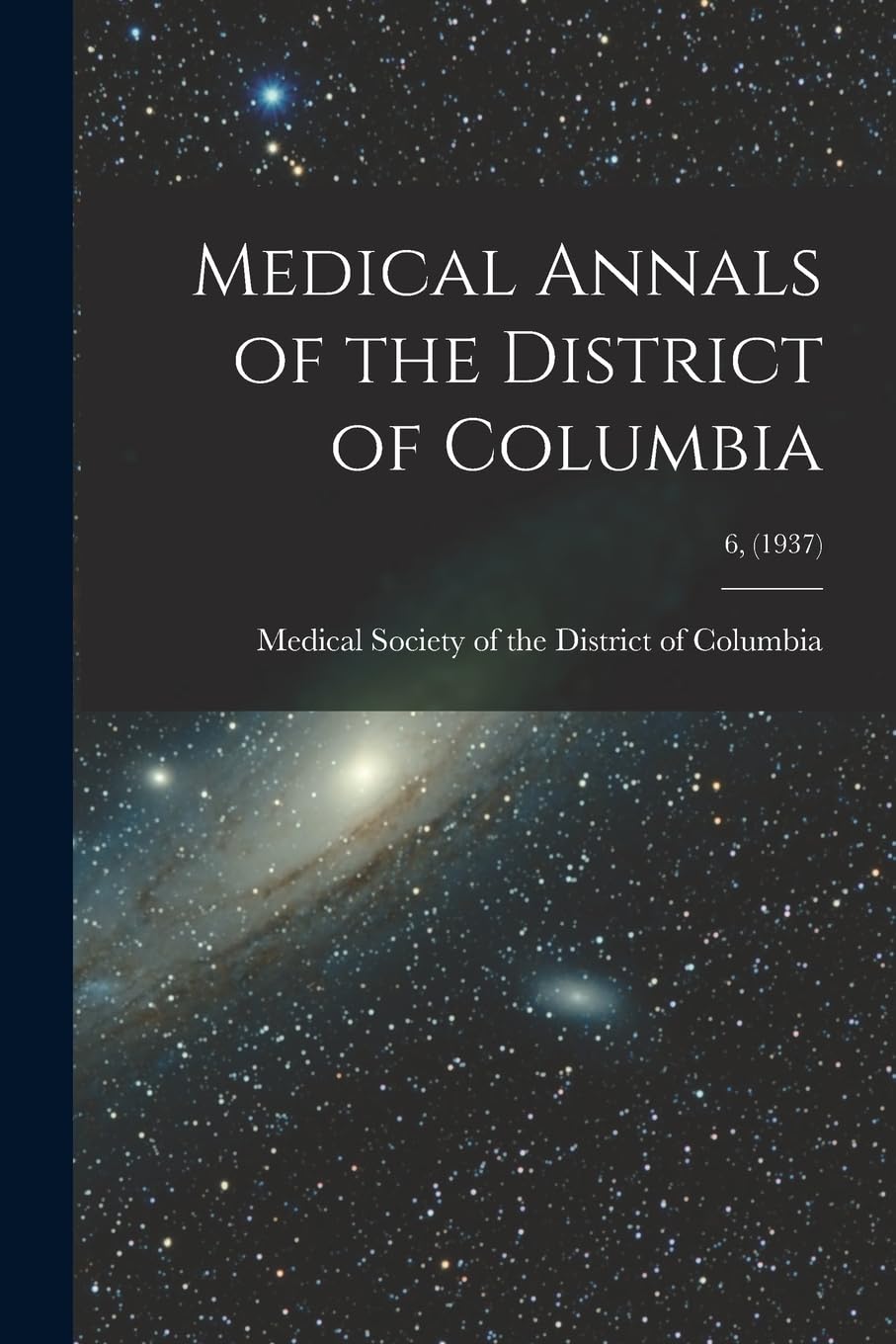 Medical Annals of the District of Columbia; 6, (1937) Medicine
