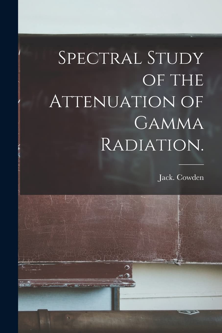 Spectral Study of the Attenuation of Gamma Radiation. Natural Sciences