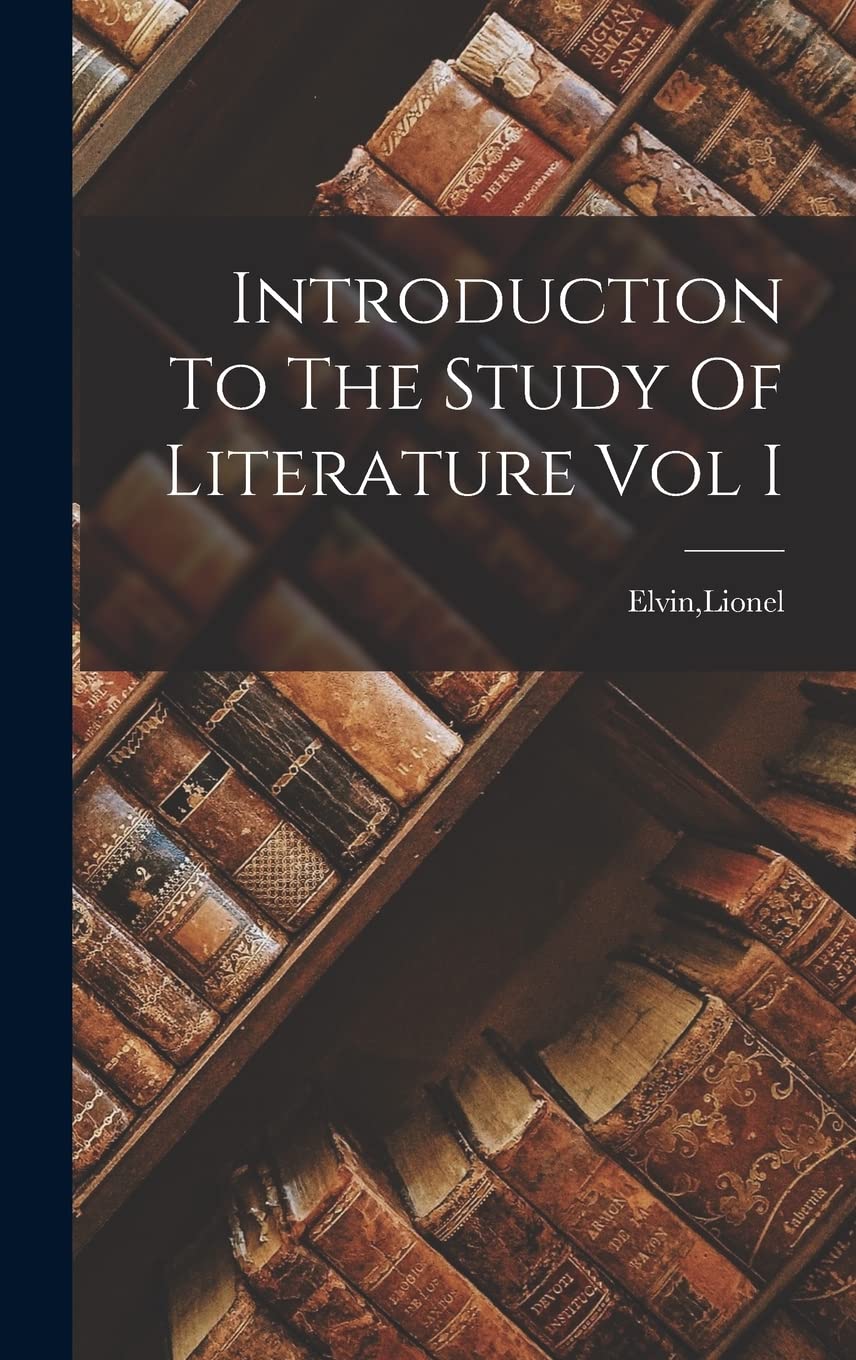Introduction To The Study Of Literature Vol I Foreign Languages ​​& Dictionaries