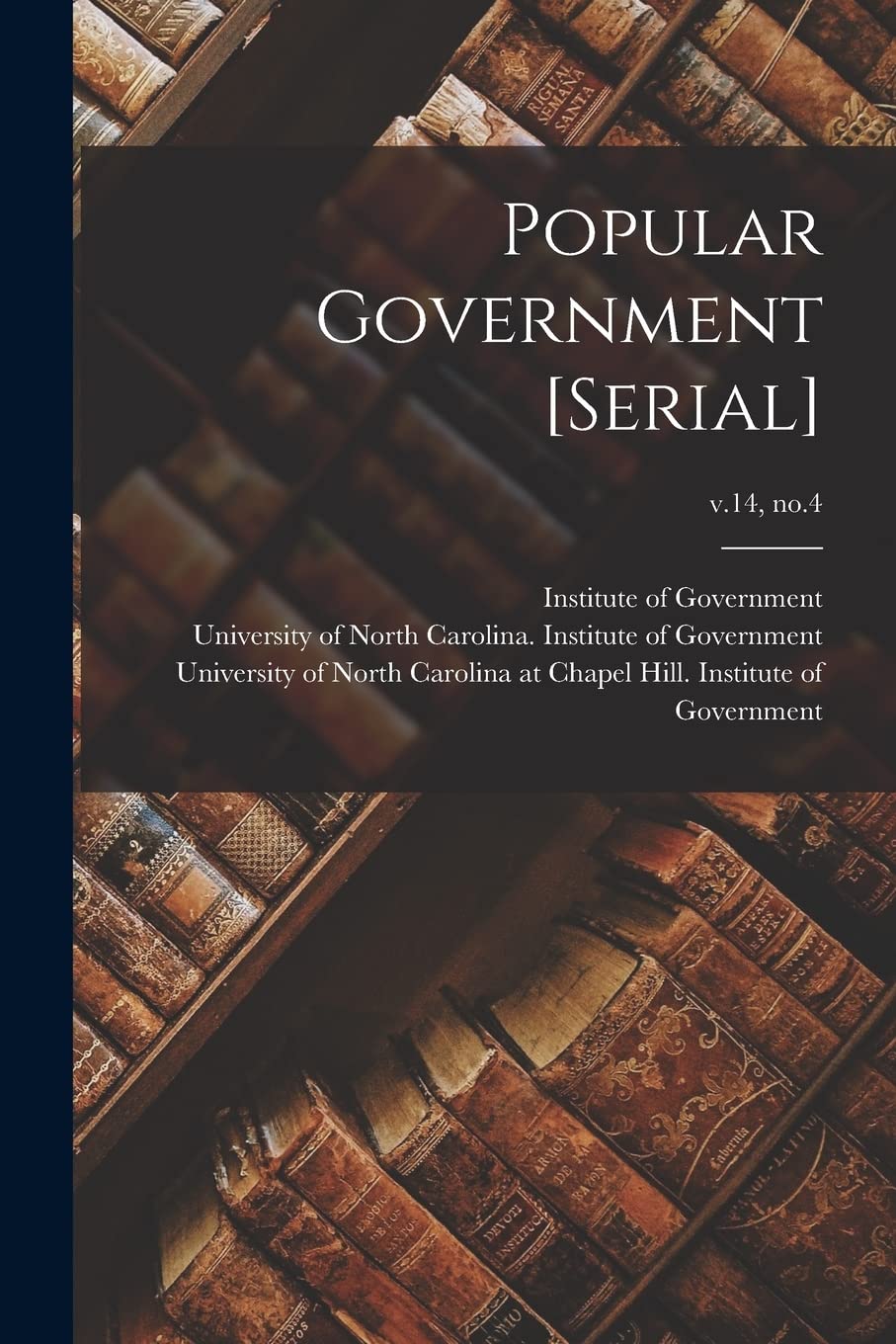 Popular Government ; v.14, no.4 Social Sciences