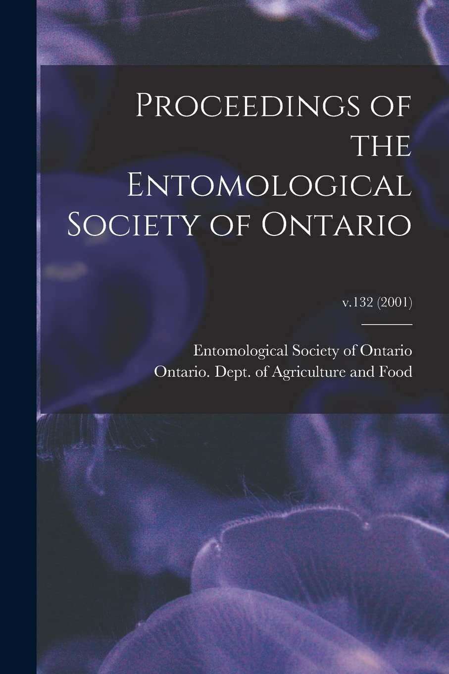 Proceedings of the Entomological Society of Ontario; v.132 (2001) Natural Sciences