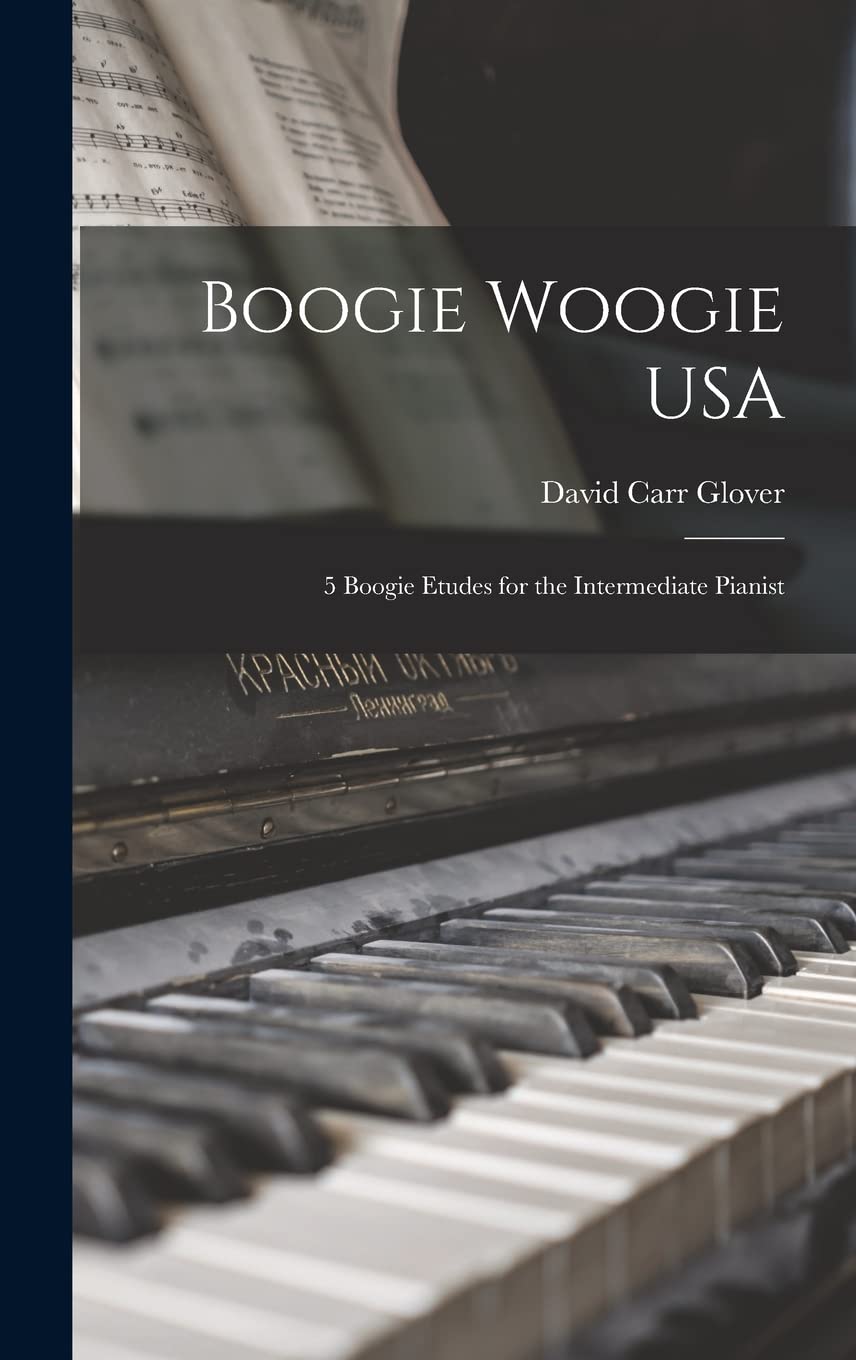 Boogie Woogie USA: 5 Boogie Etudes for the Intermediate Pianist Arts & Music
