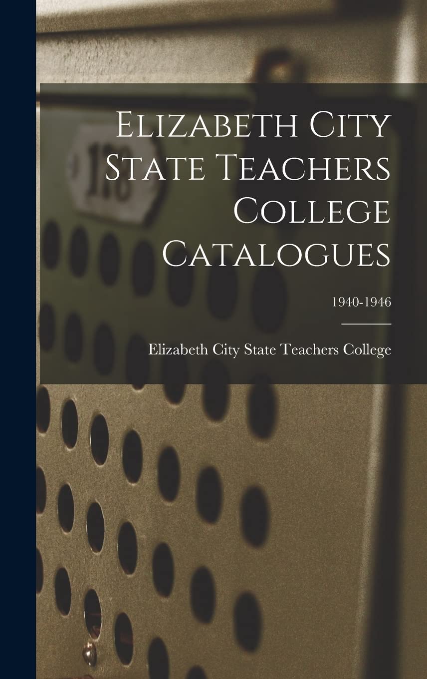 Elizabeth City State Teachers College Catalogues; 1940-1946 Study Guides