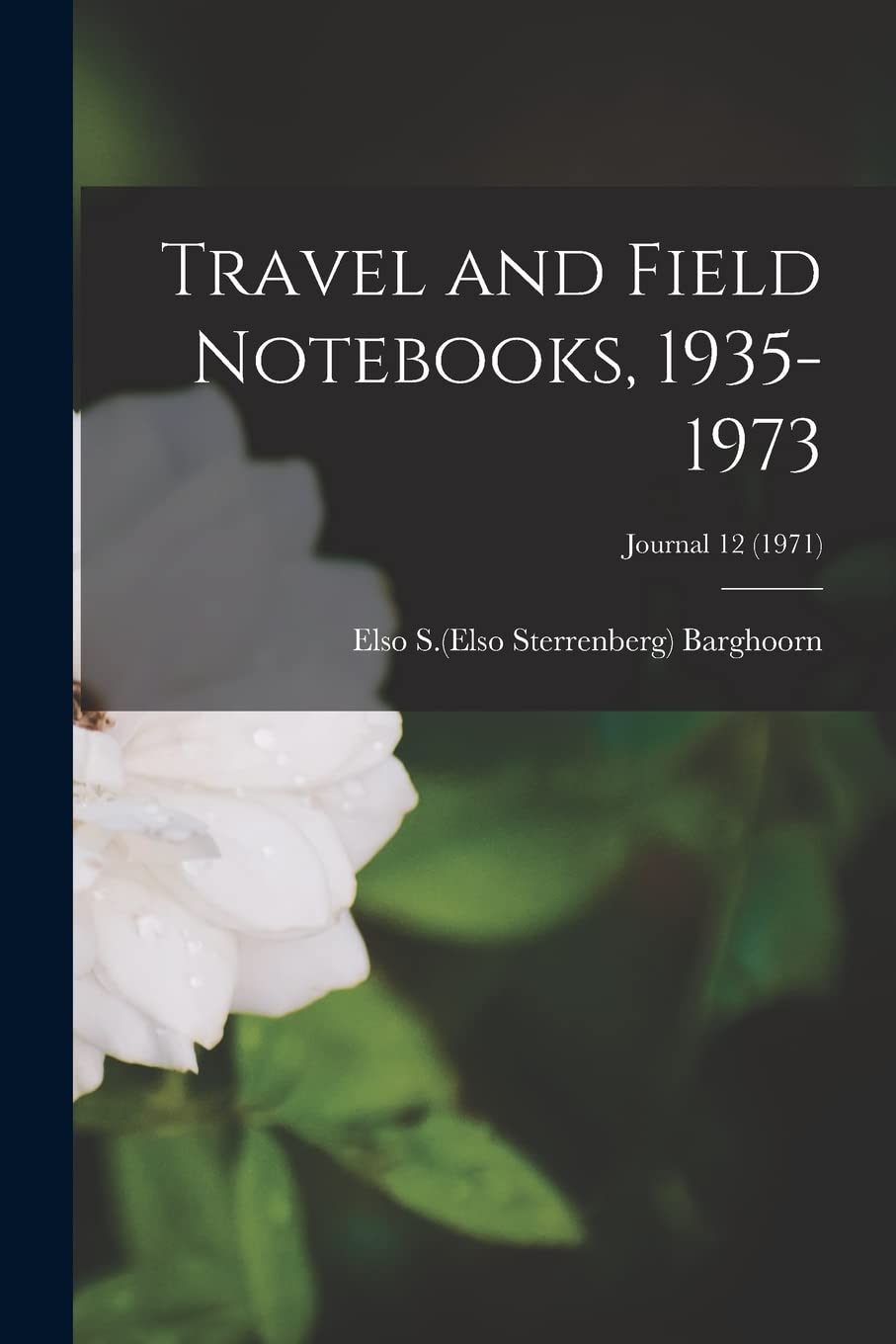 Travel and Field Notebooks, 1935-1973; Journal 12 (1971) Natural Sciences