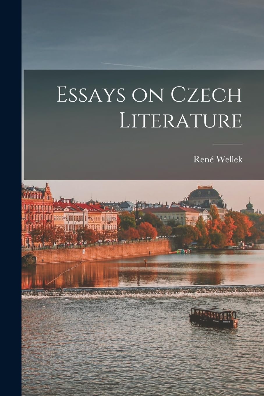 Essays on Czech Literature Foreign Languages ​​& Dictionaries