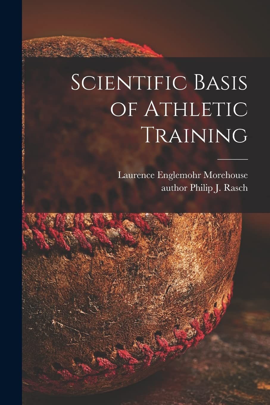 Scientific Basis of Athletic Training Leisure & Fun