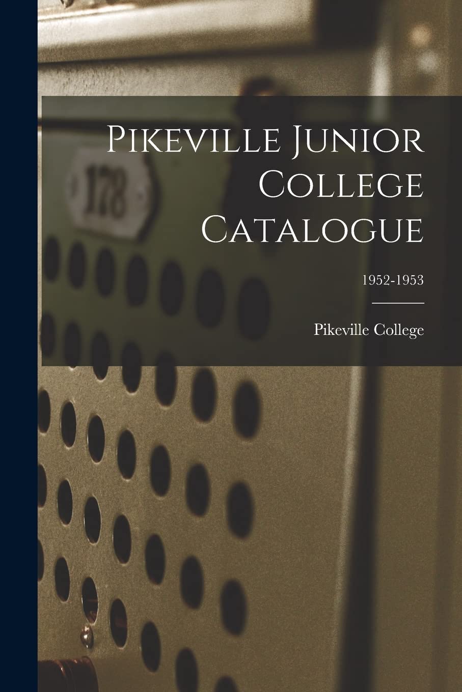 Pikeville Junior College Catalogue; 1952-1953 Study Guides