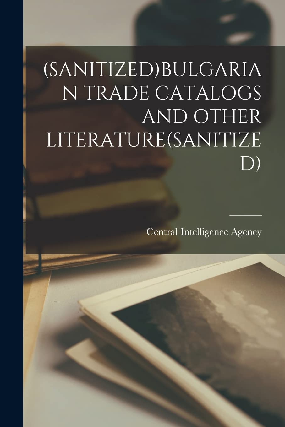 (Sanitized)Bulgarian Trade Catalogs and Other Literature(sanitized) International
