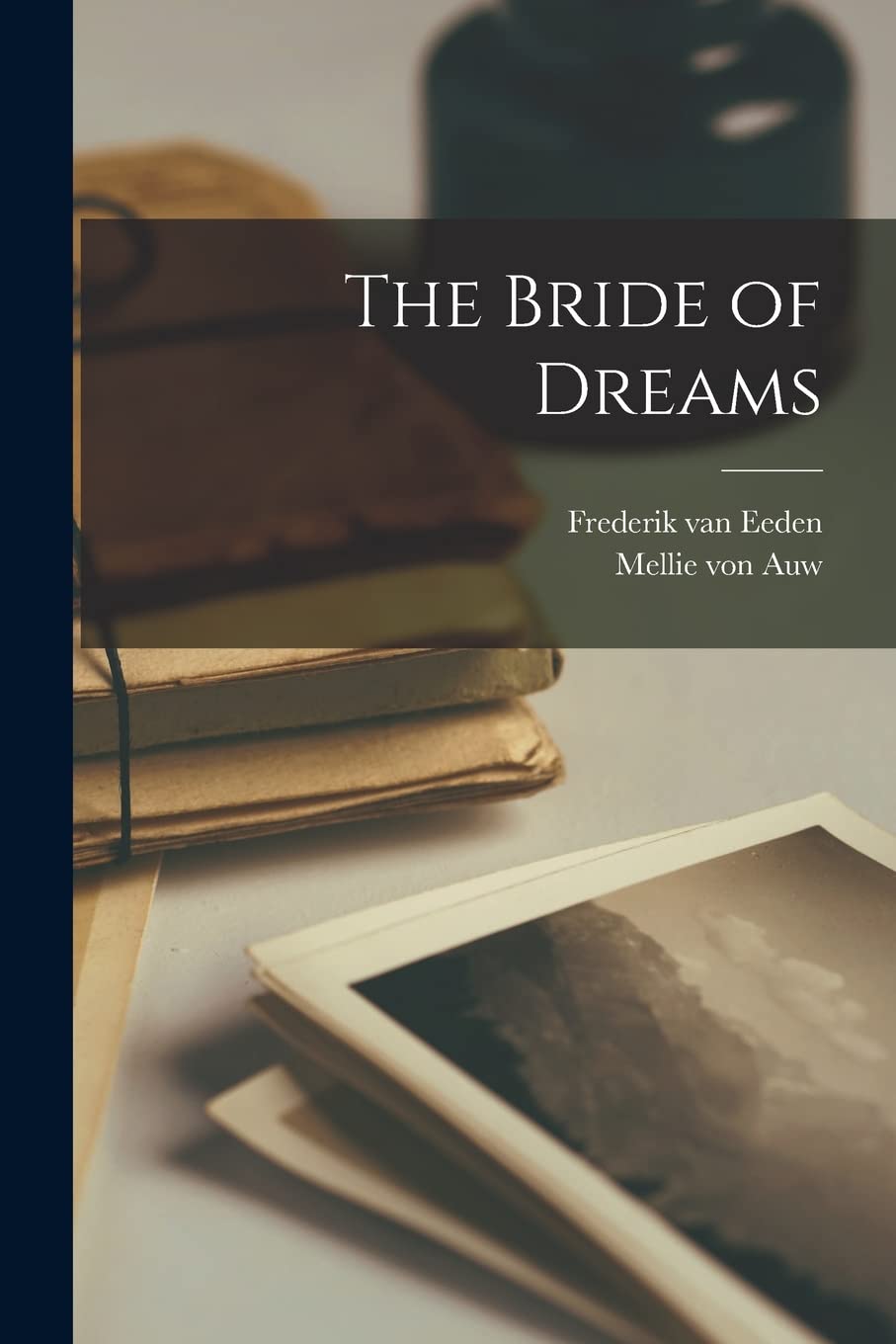 The Bride of Dreams book