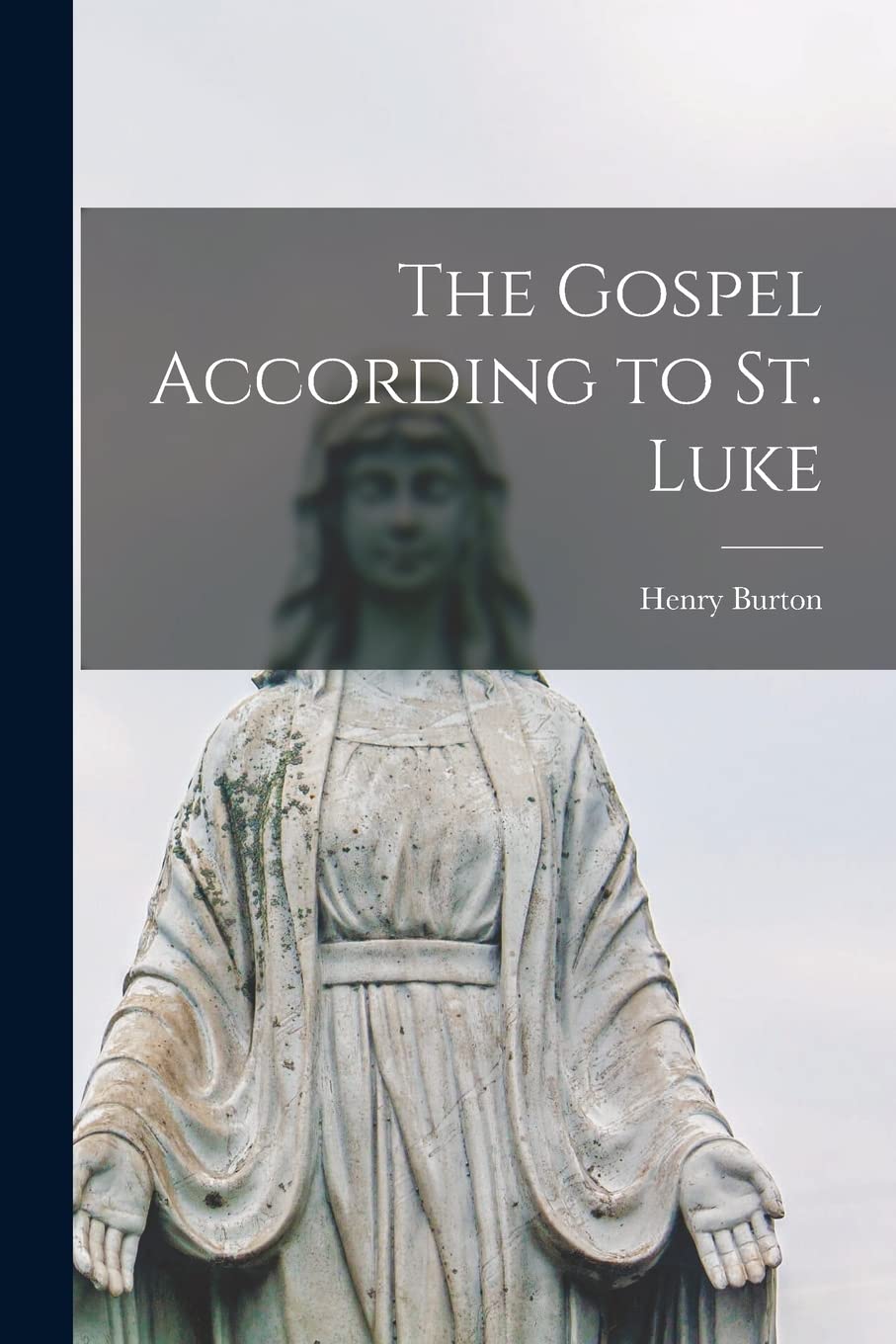 The Gospel According to St. Luke Religion & Esotericism