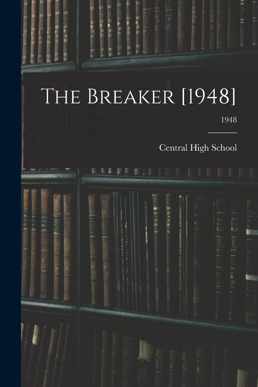 The Breaker ; 1948 Education & Training