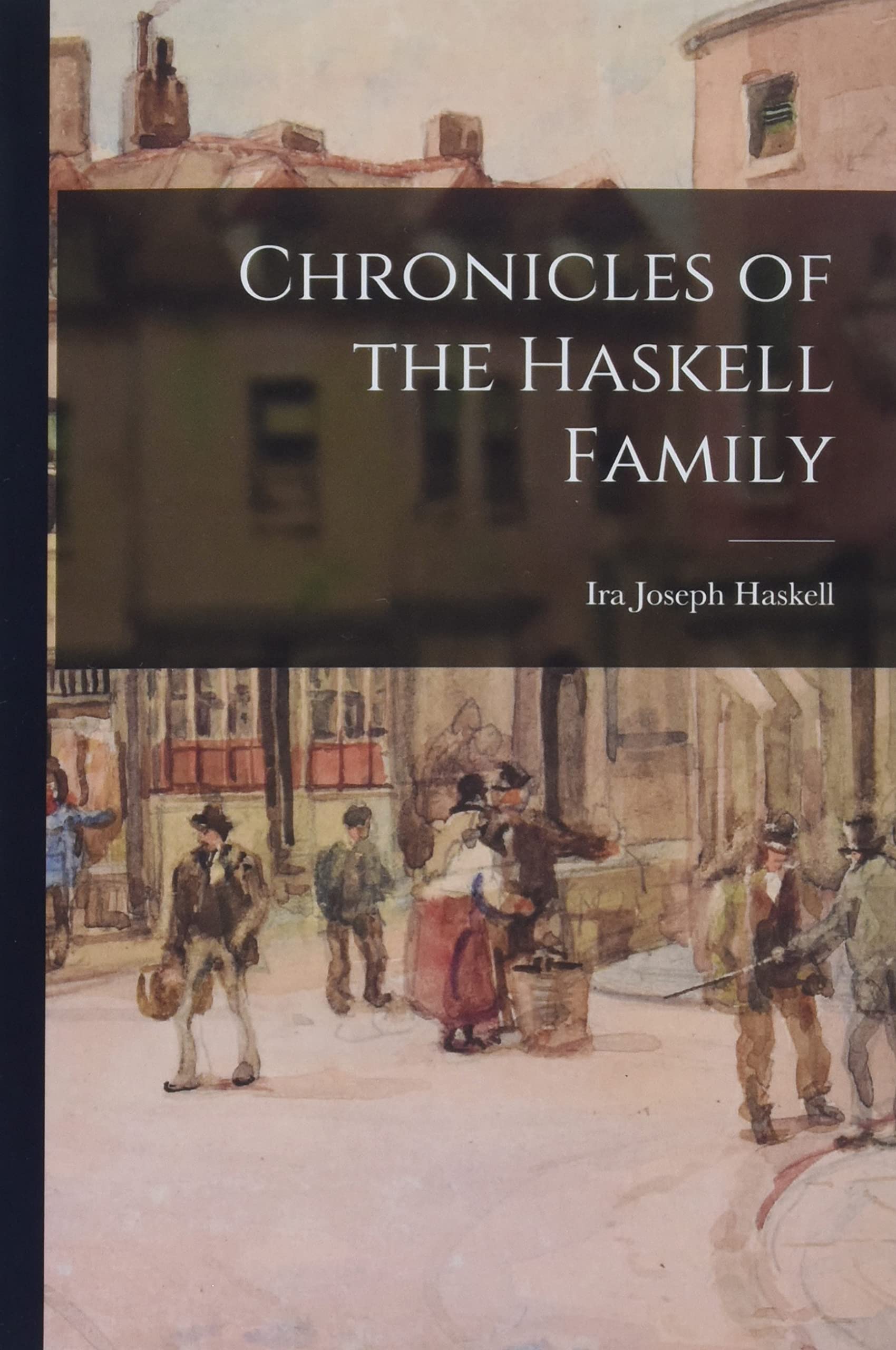 Chronicles of the Haskell Family Reference Books