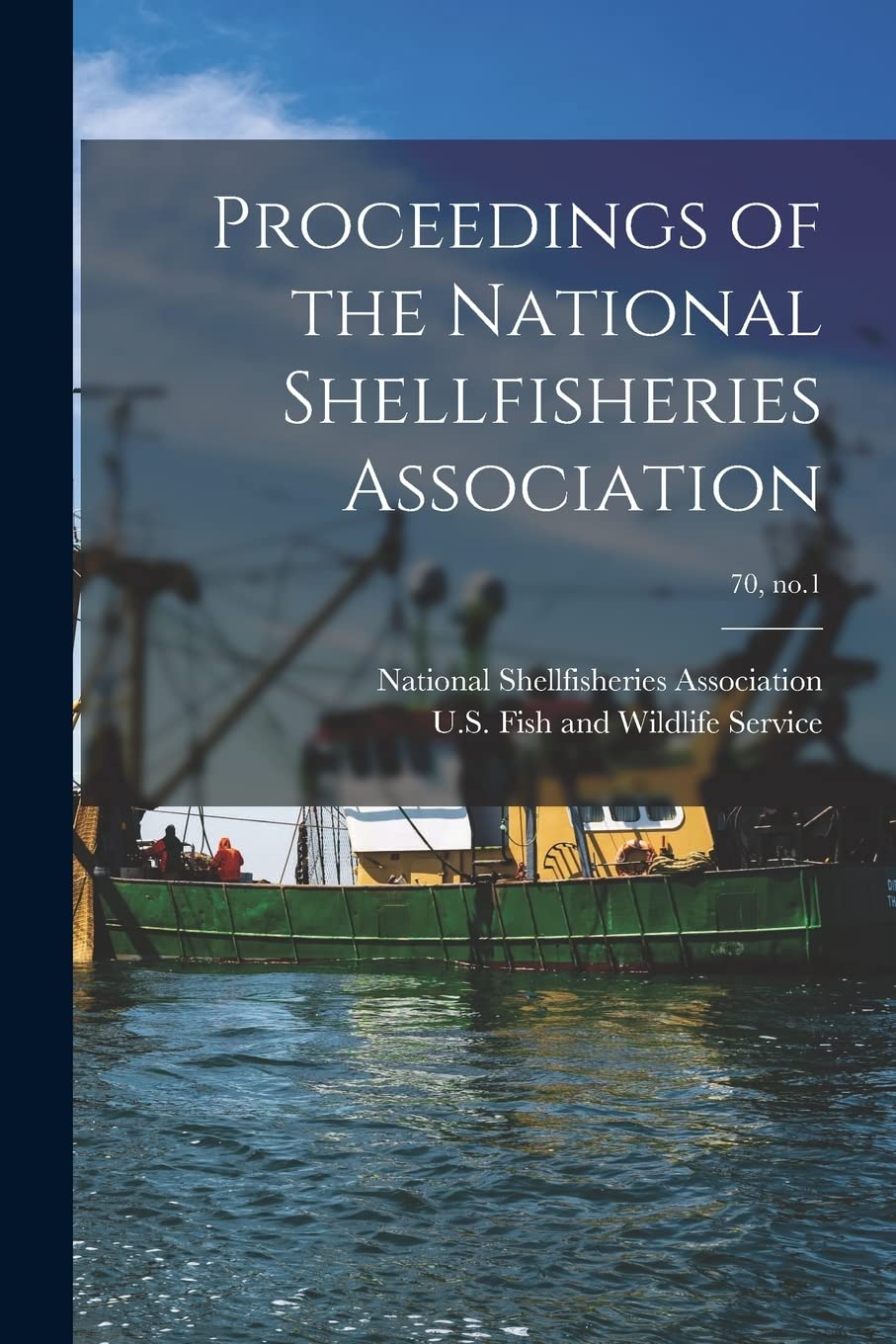Proceedings of the National Shellfisheries Association; 70, no.1 Natural Sciences