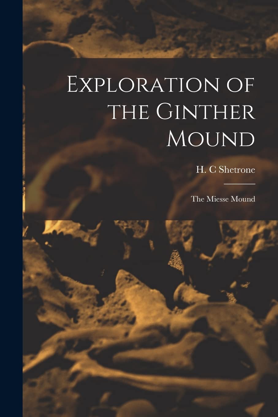 Exploration of the Ginther Mound: the Miesse Mound Social Sciences
