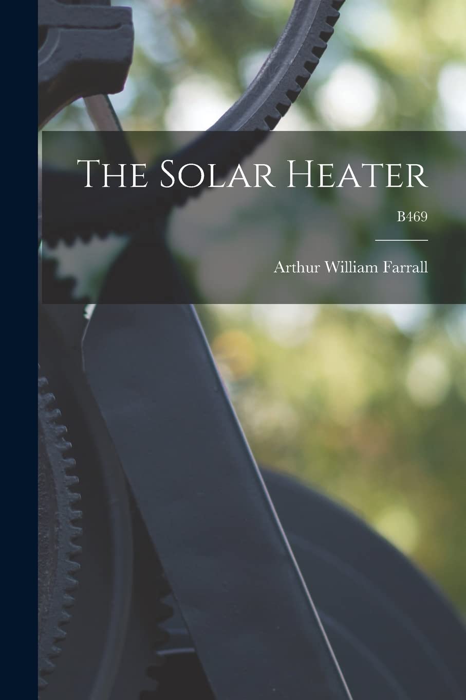 The Solar Heater; B469 Business & Technology