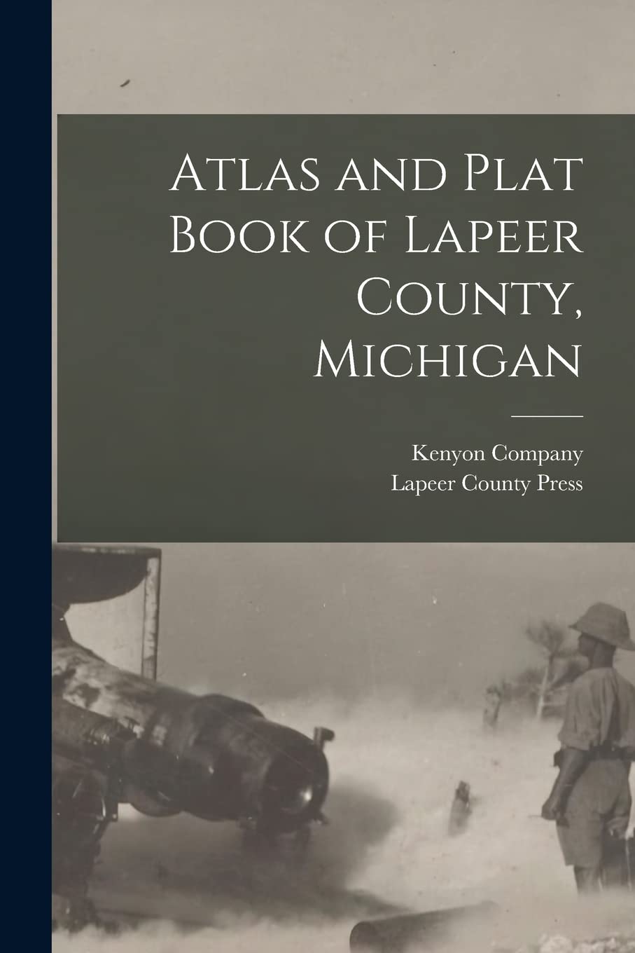 Atlas and Plat Book of Lapeer County, Michigan Politics & History