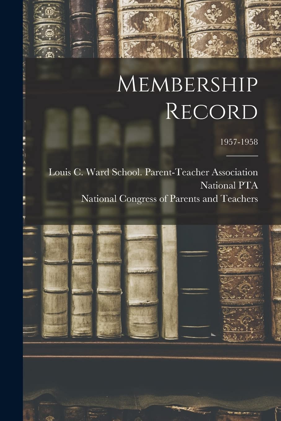 Membership Record; 1957-1958 Education & Training