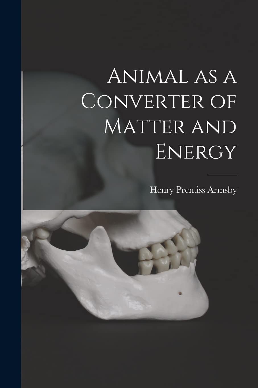 Animal as a Converter of Matter and Energy Natural Sciences