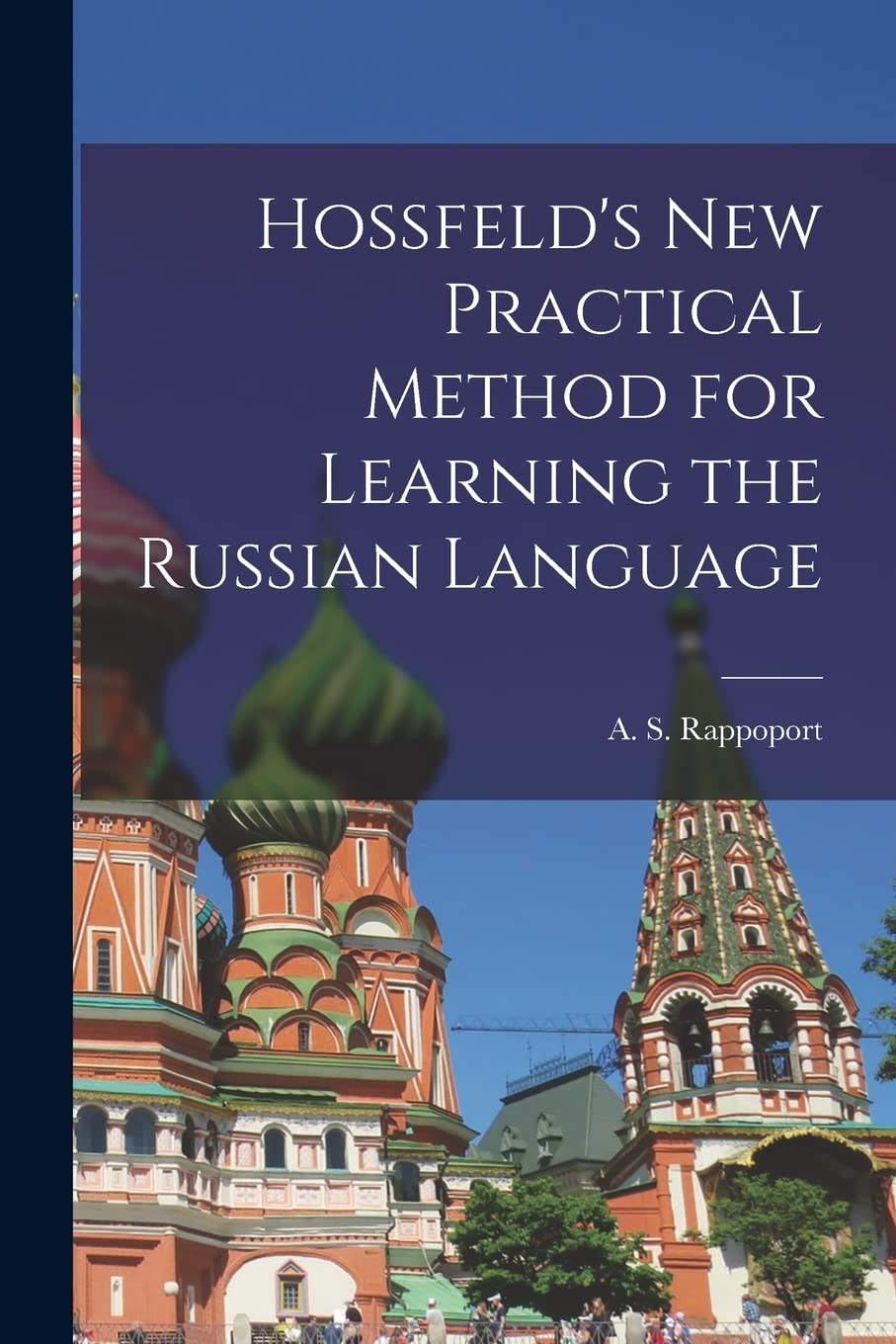 Hossfeld's New Practical Method for Learning the Russian Language Foreign Languages ​​& Dictionaries