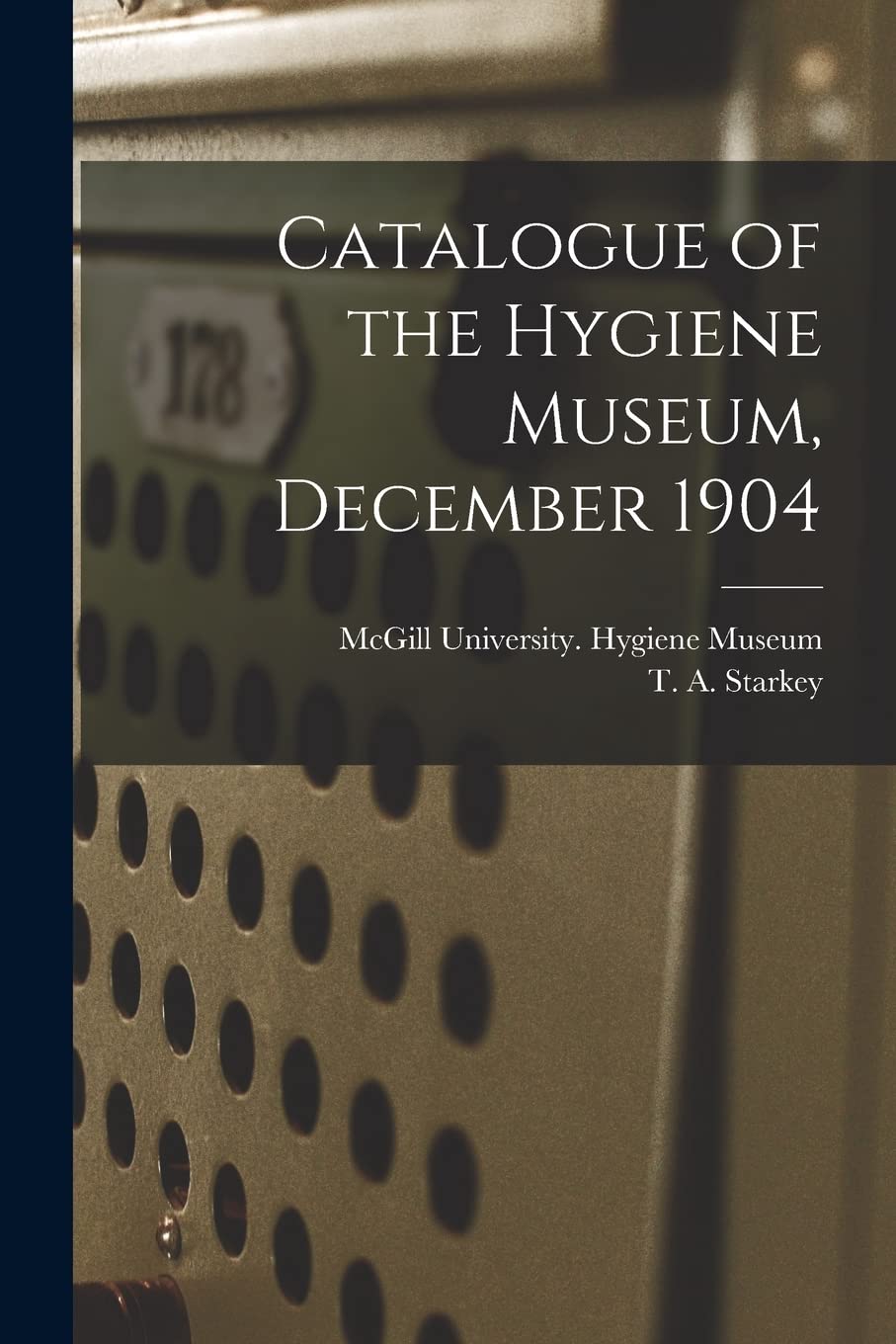 Catalogue of the Hygiene Museum, December 1904 Education & Training