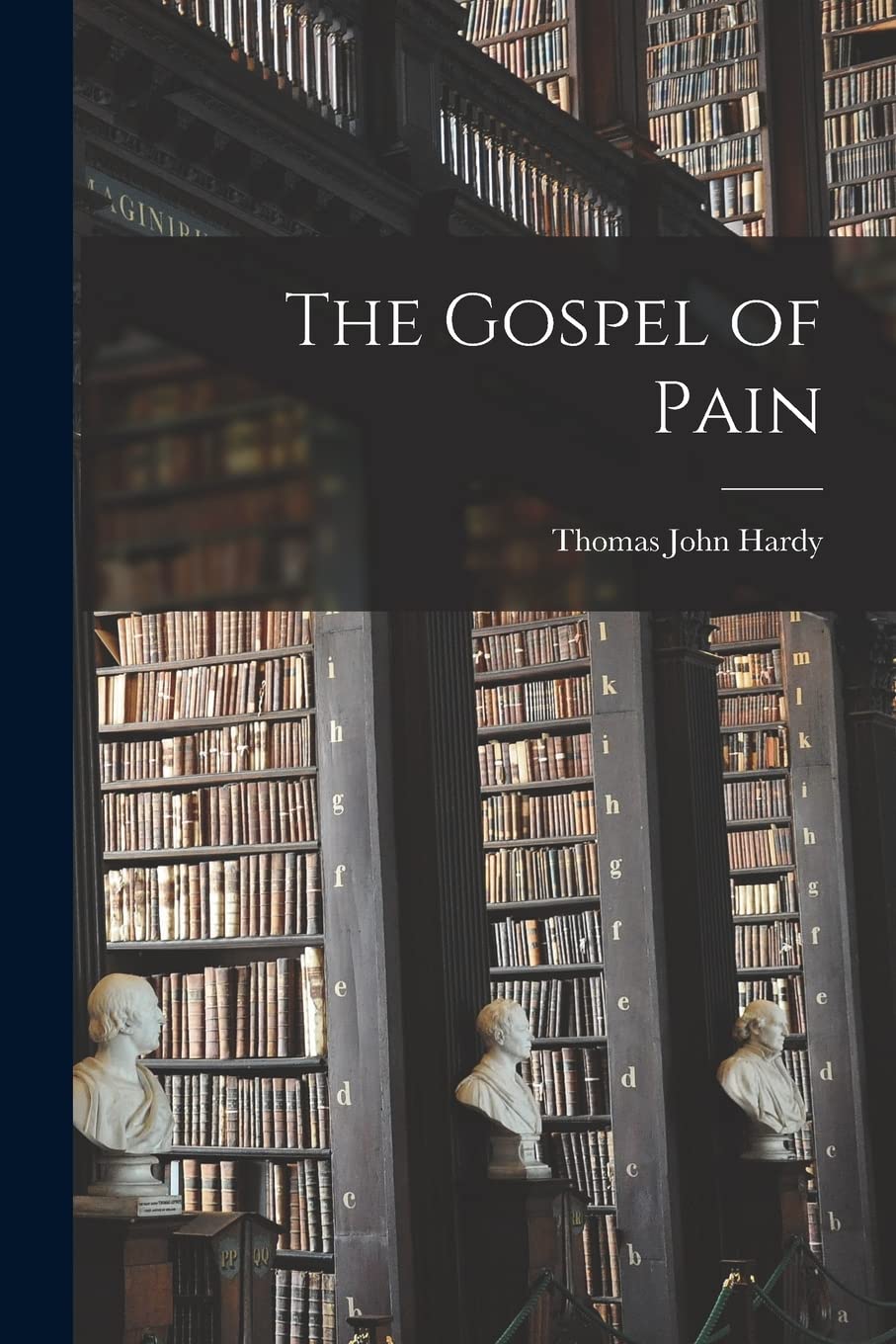 The Gospel of Pain Philosophy