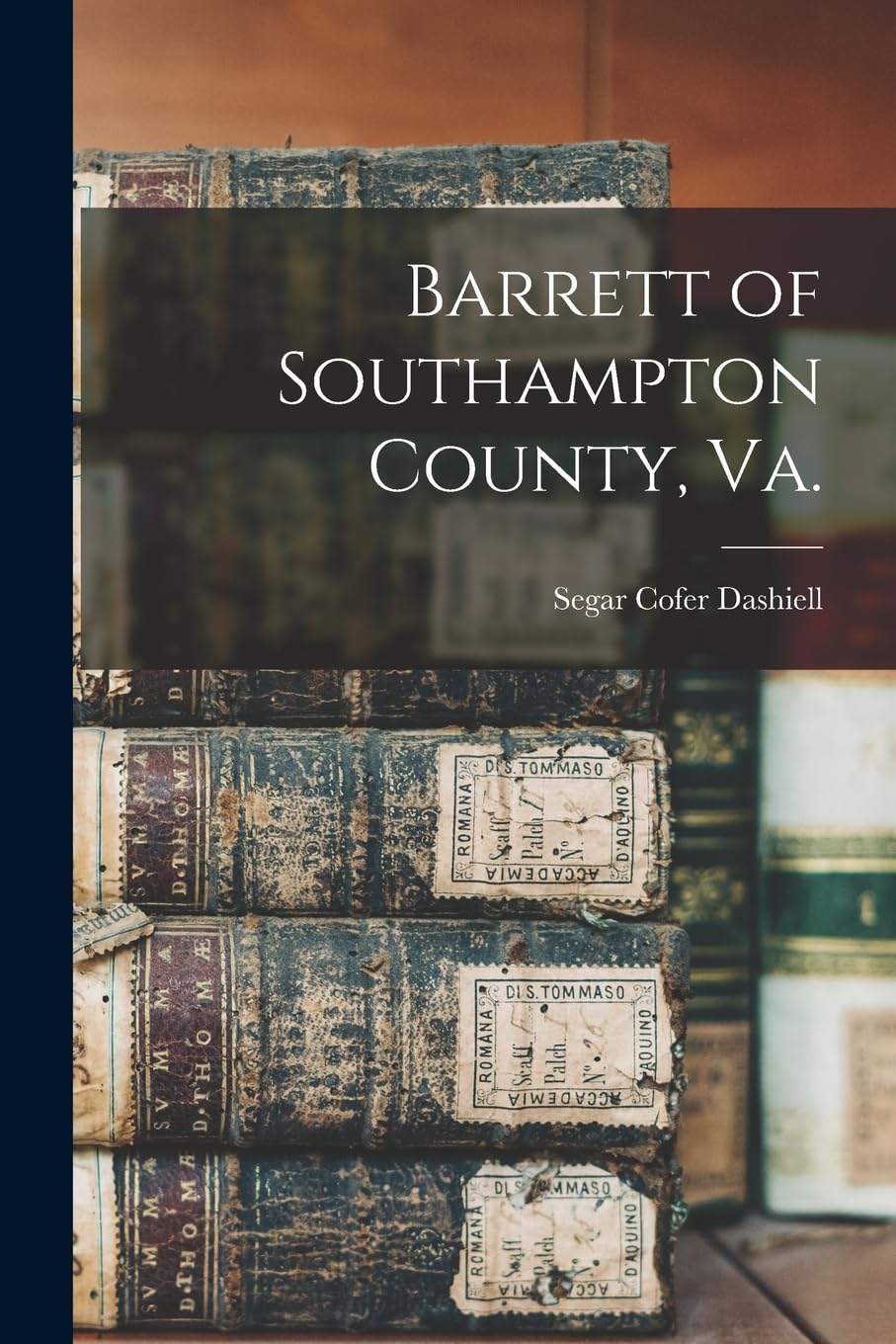 Barrett of Southampton County, Va. Reference Books