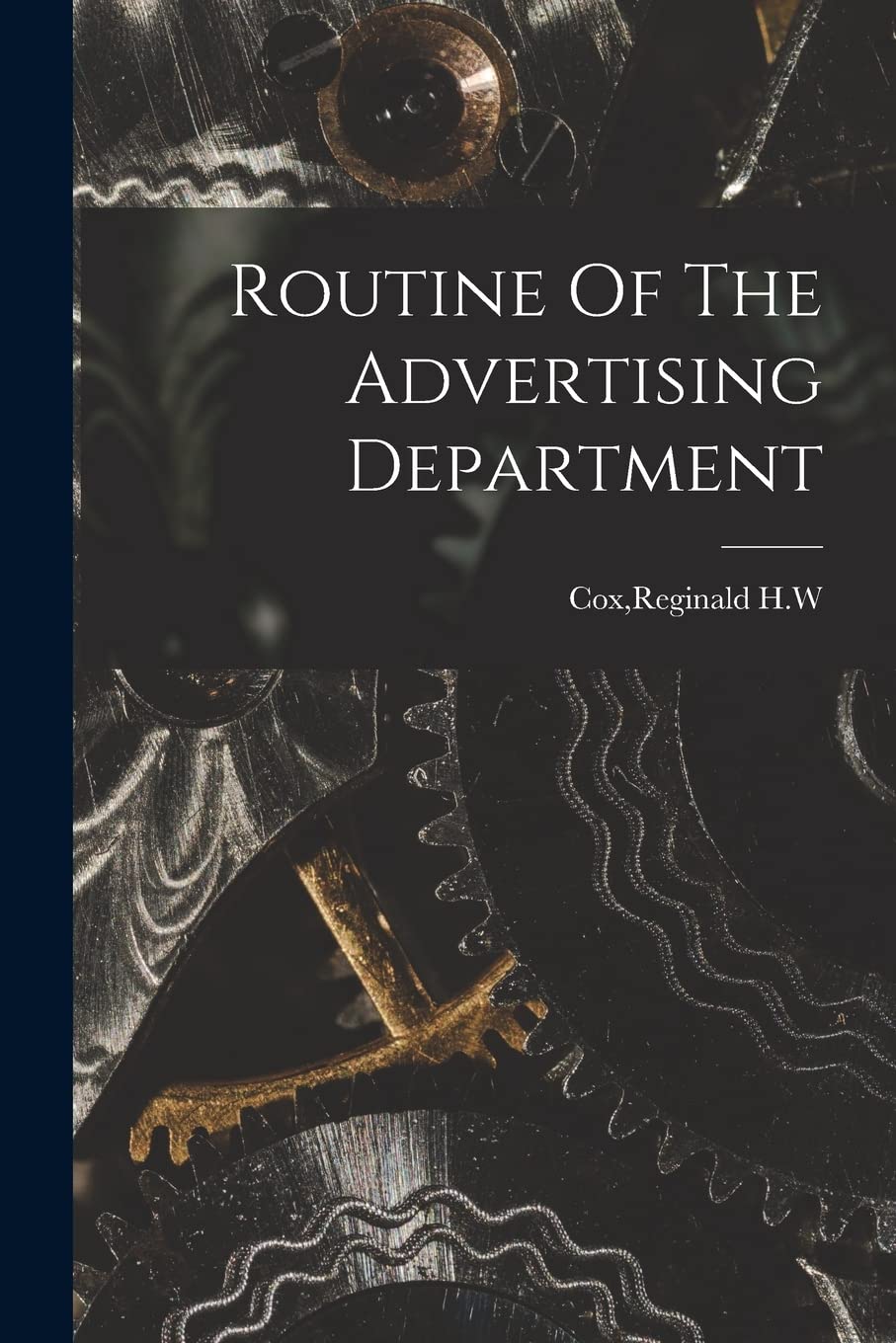Routine Of The Advertising Department Business & Technology