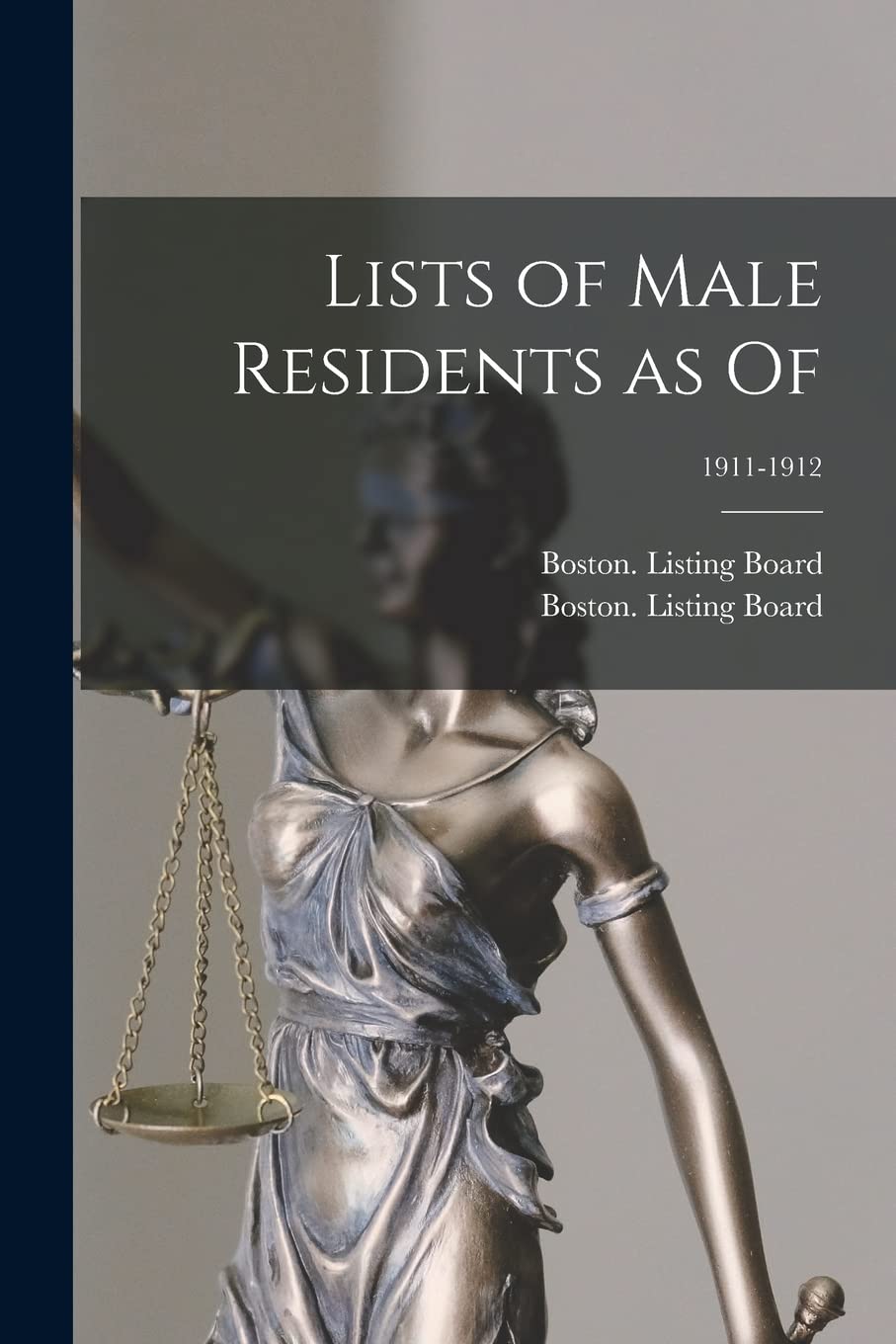 Lists of Male Residents as Of; 1911-1912 Law