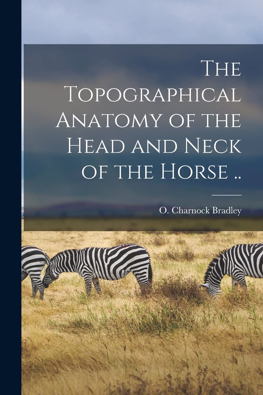 The Topographical Anatomy of the Head and Neck of the Horse .. Mathematics