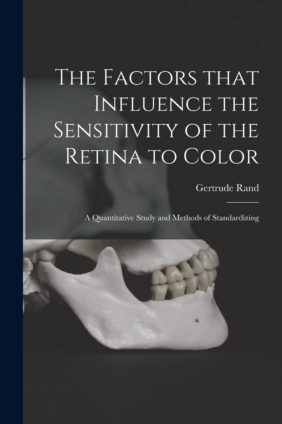 The Factors That Influence the Sensitivity of the Retina to Color: a Quantitative Study and Methods of Standardizing Medicine