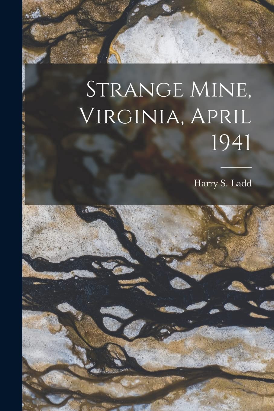 Strange Mine, Virginia, April 1941 Business & Technology
