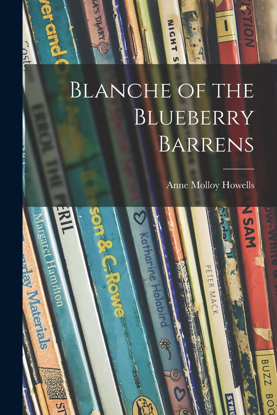 Blanche of the Blueberry Barrens Novels & Short Stories