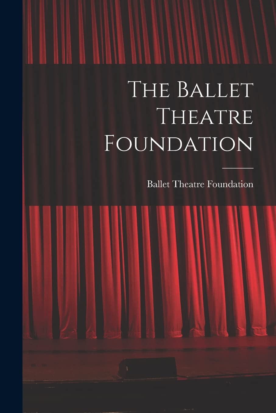 The Ballet Theatre Foundation Film, Art & Culture