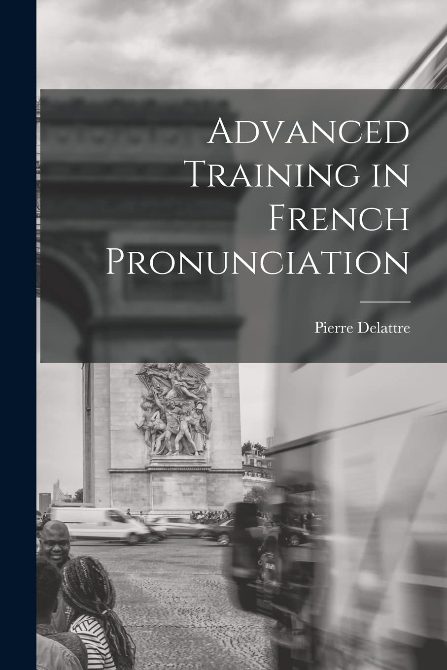 Advanced Training in French Pronunciation Foreign Languages ​​& Dictionaries