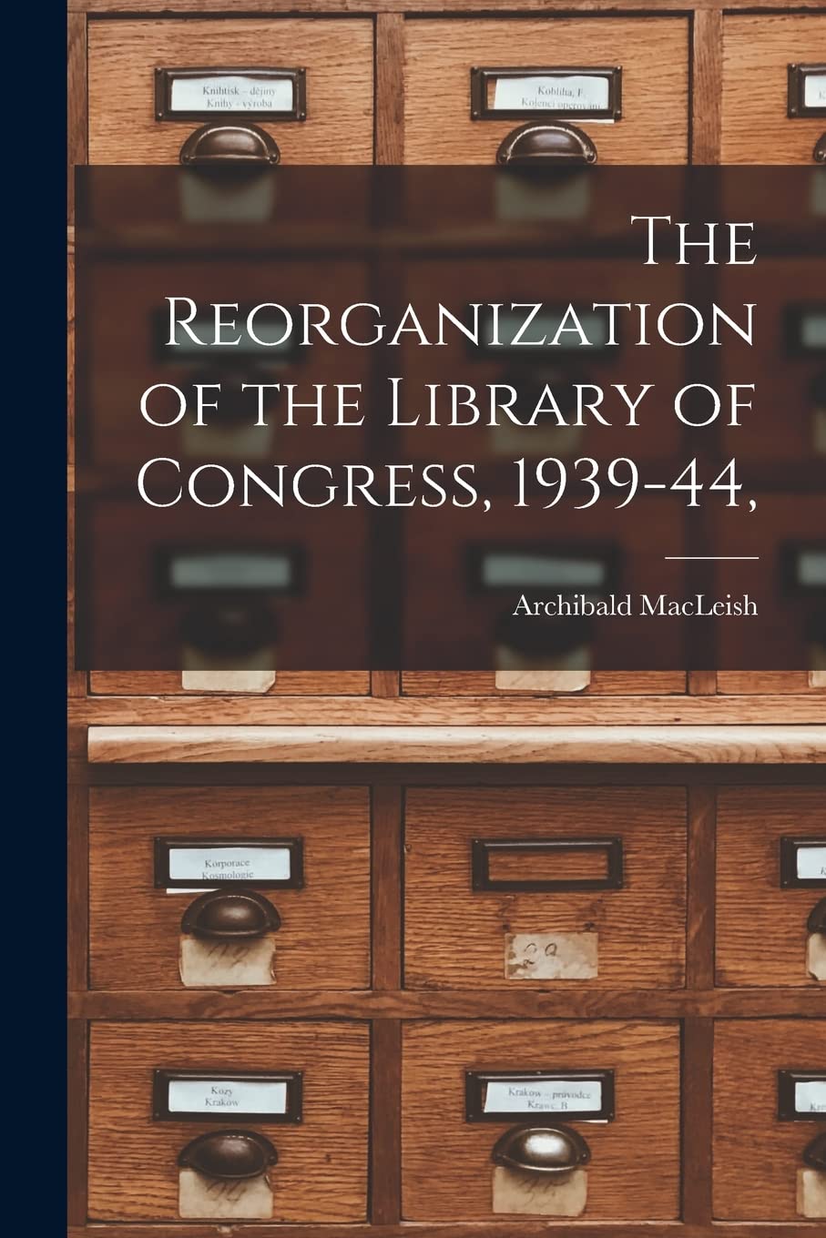 The Reorganization of the Library of Congress, 1939-44, Social Sciences