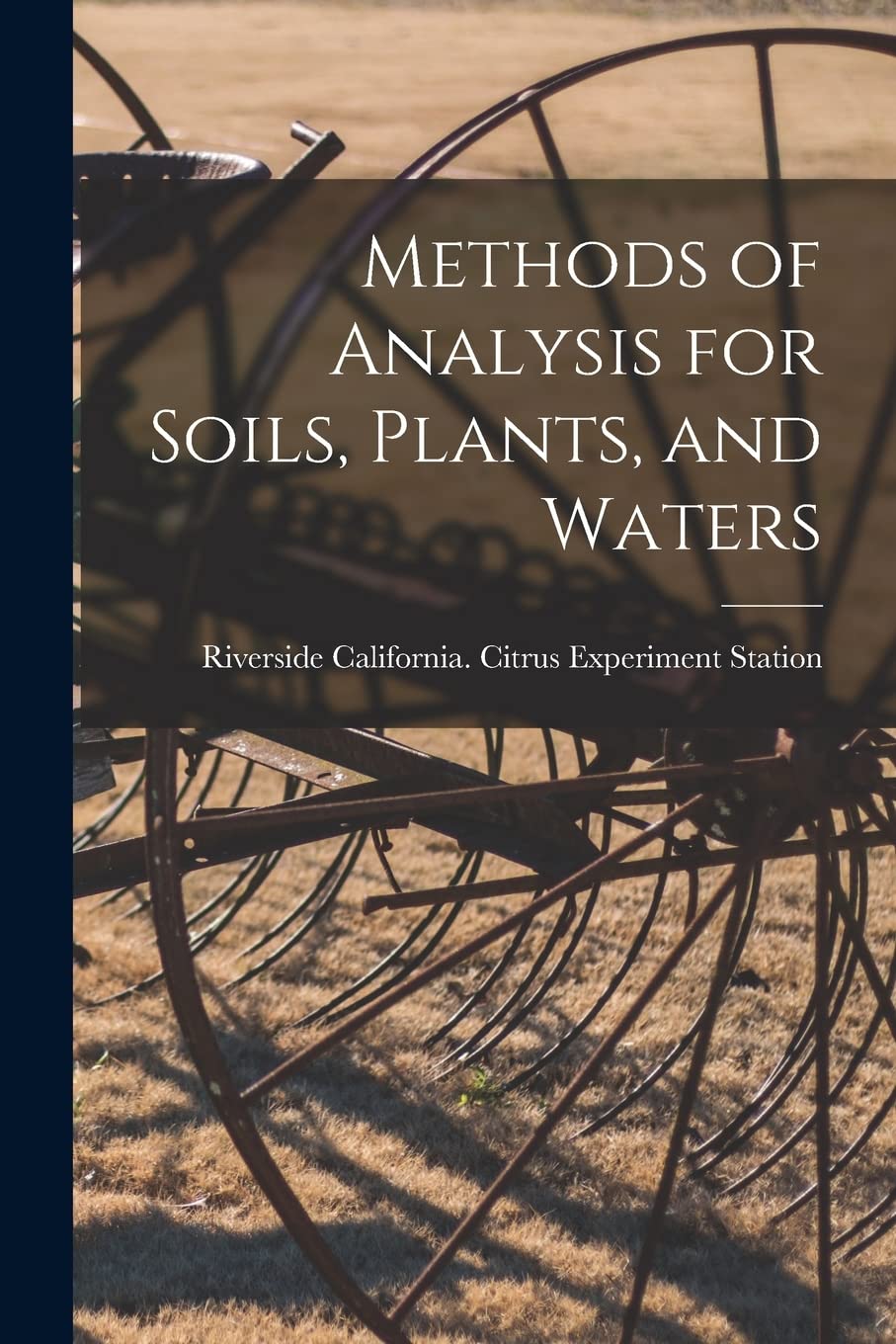 Methods of Analysis for Soils, Plants, and Waters Natural Sciences