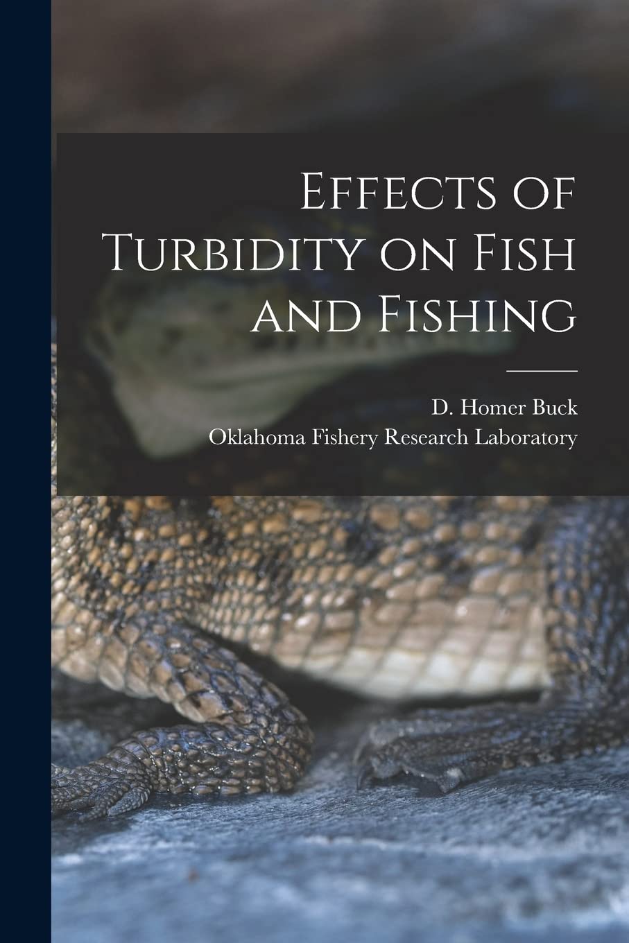 Effects of Turbidity on Fish and Fishing book