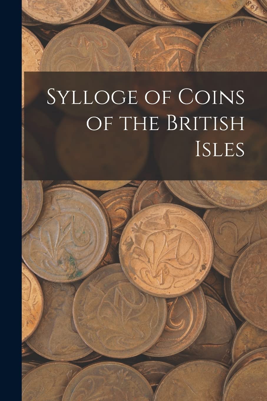 Sylloge of Coins of the British Isles Books