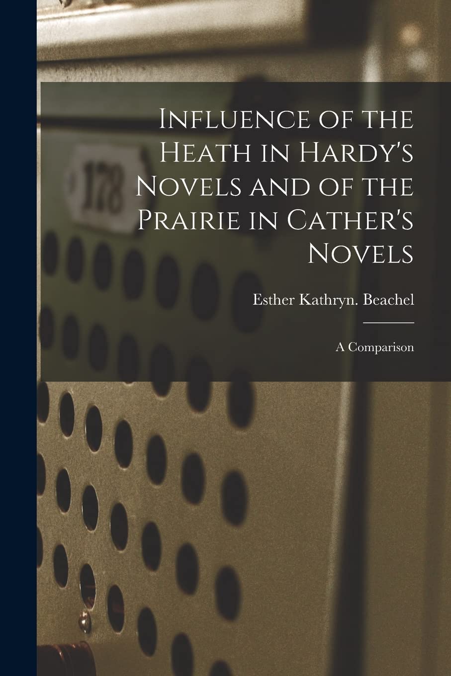 Influence of the Heath in Hardy's Novels and of the Prairie in Cather's Novels: a Comparison Philosophy