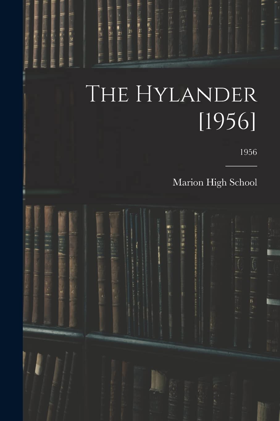 The Hylander ; 1956 Education & Training