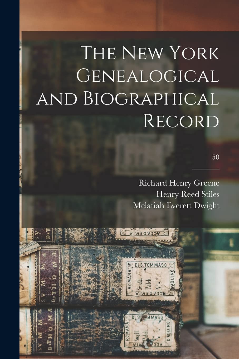 The New York Genealogical and Biographical Record; 50 Reference Books