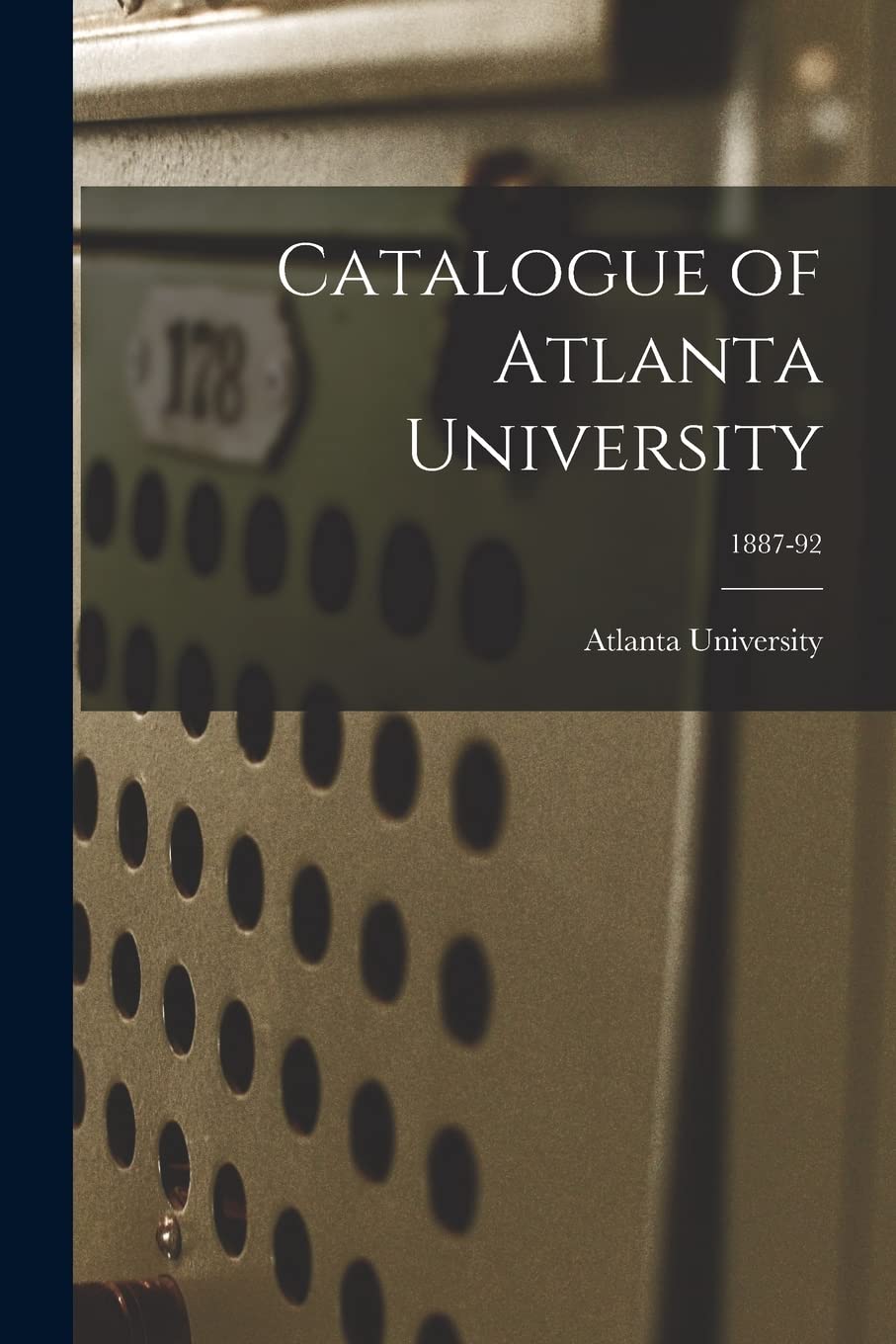 Catalogue of Atlanta University; 1887-92 Education & Training